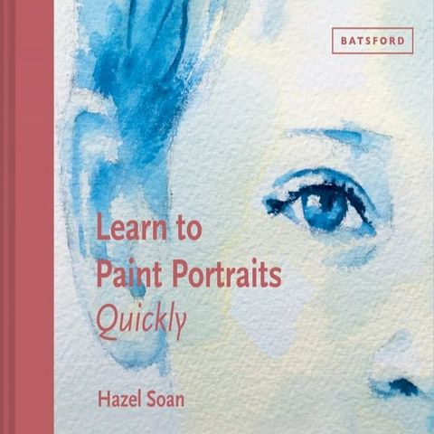 Learn to Paint Portraits Quickly(Kobo/電子書)