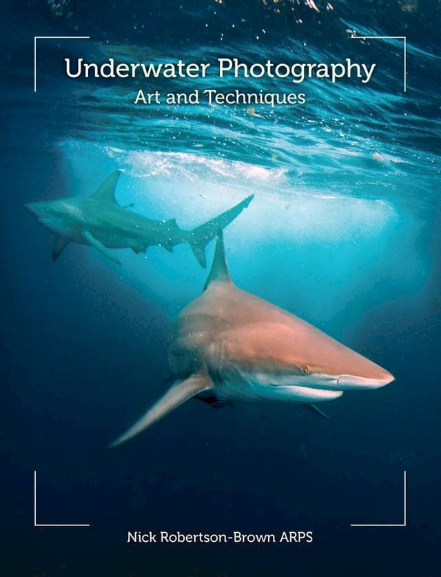  Underwater Photography(Kobo/電子書)