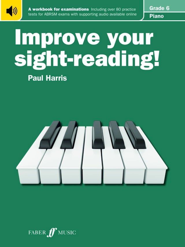  Improve your sight-reading! Piano Grade 6(Kobo/電子書)