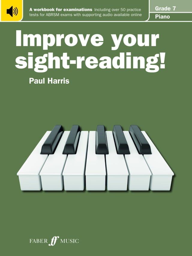  Improve your sight-reading! Piano Grade 7(Kobo/電子書)