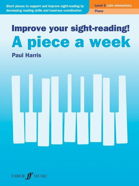 Improve your sight-reading! A piece a week Piano Level 3(Kobo/電子書)