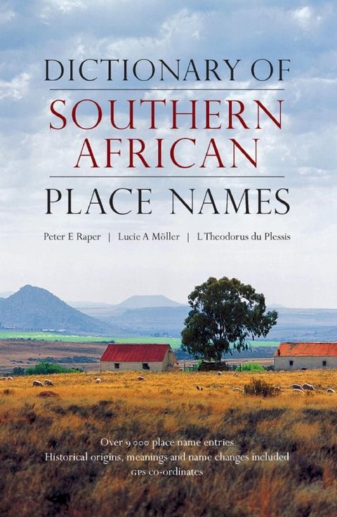 Dictionary of Southern African Place Names(Kobo/電子書)