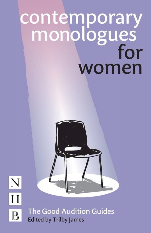  Contemporary Monologues for Women(Kobo/電子書)