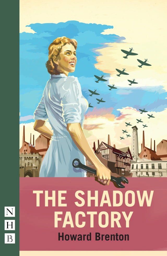  The Shadow Factory (NHB Modern Plays)(Kobo/電子書)