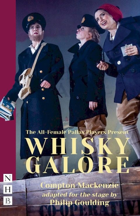 Whisky Galore (NHB Modern Plays)(Kobo/電子書)