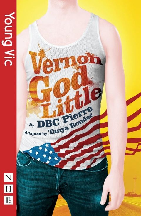 Vernon God Little (stage version) (NHB Modern Plays)(Kobo/電子書)