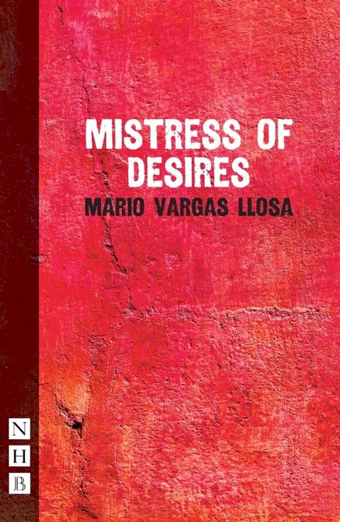 Mistress of Desires (NHB Modern Plays)(Kobo/電子書)