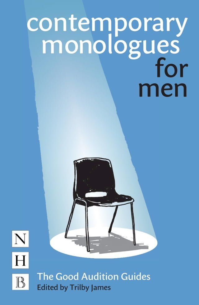  Contemporary Monologues for Men(Kobo/電子書)