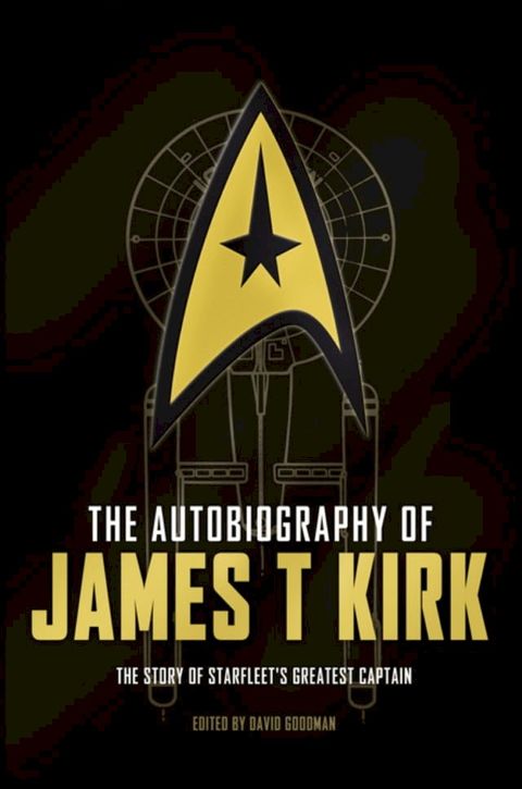 The Autobiography of James T. Kirk(Kobo/電子書)