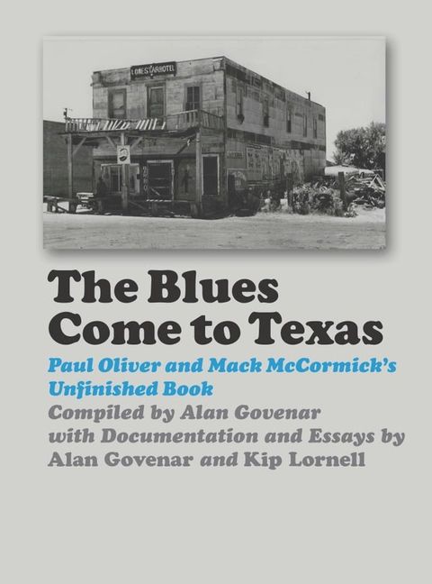 The Blues Come to Texas(Kobo/電子書)