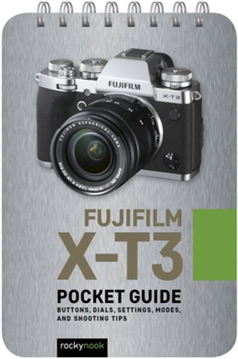 Fujifilm X-T3: Pocket Guide(Kobo/電子書)