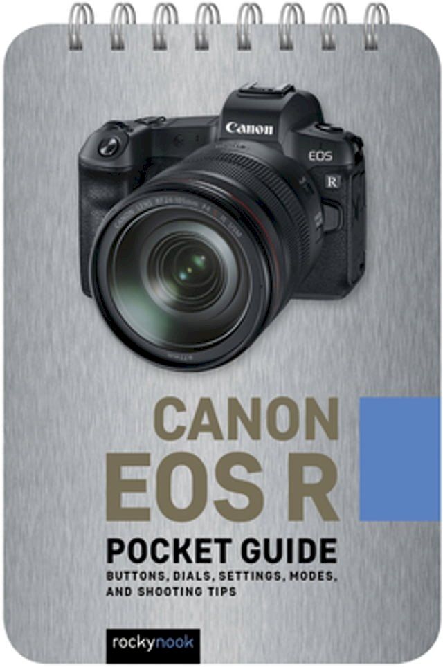  Canon EOS R: Pocket Guide(Kobo/電子書)