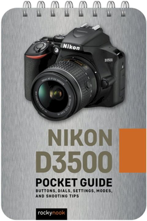 Nikon D3500: Pocket Guide(Kobo/電子書)