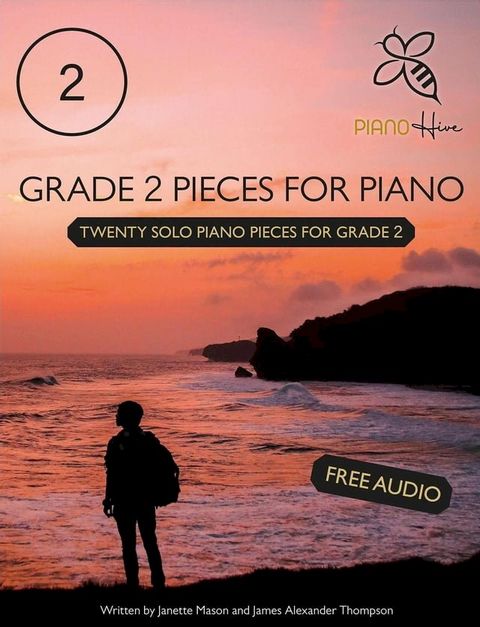 Grade 2 Pieces for Piano: Twenty Solo Piano Pieces for Grade 2(Kobo/電子書)