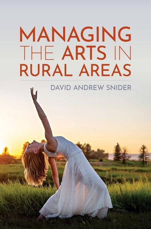 Managing the Arts in Rural Areas(Kobo/電子書)