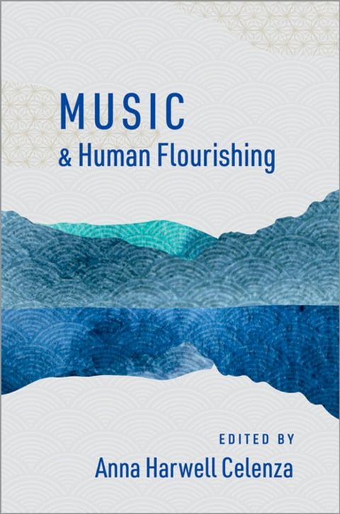 Music and Human Flourishing(Kobo/電子書)