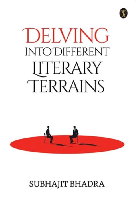 Delving Into Different Literary Terrains(Kobo/電子書)