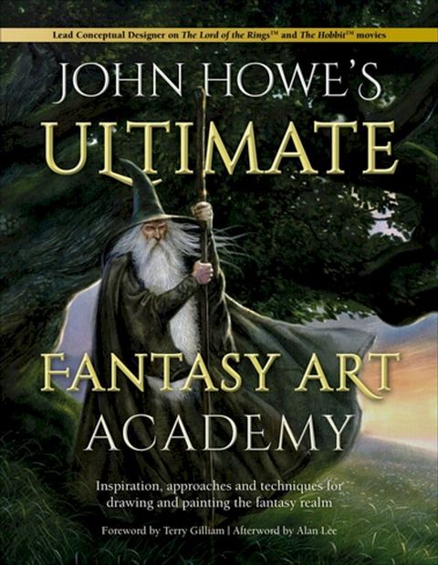 John Howe's Ultimate Fantasy Art Academy(Kobo/電子書)