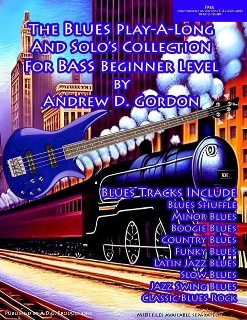 Blues Play A Long And Solo's Collection For Bass Beginner's Series(Kobo/電子書)