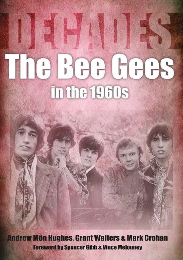  The Bee Gees in the 1960s(Kobo/電子書)