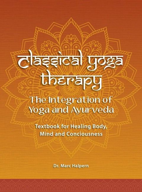 Classical Yoga Therapy(Kobo/電子書)