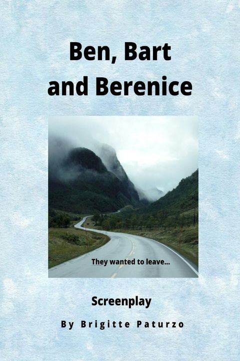 Ben, Bart and Berenice(Kobo/電子書)