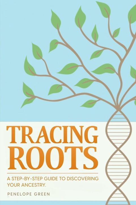 Tracing Roots(Kobo/電子書)