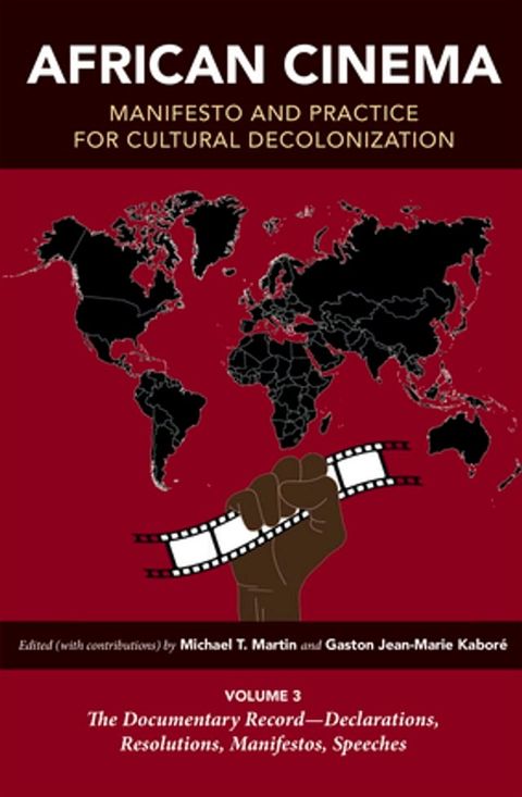 African Cinema: Manifesto and Practice for Cultural Decolonization(Kobo/電子書)