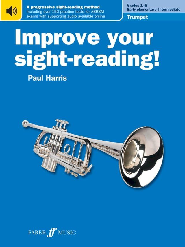  Improve your sight-reading! Trumpet Grades 1-5(Kobo/電子書)