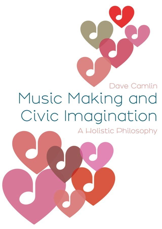  Music Making and Civic Imagination(Kobo/電子書)