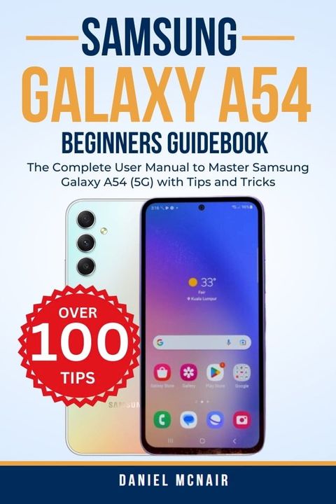 Samsung Galaxy A54 Beginners Guidebook(Kobo/電子書)