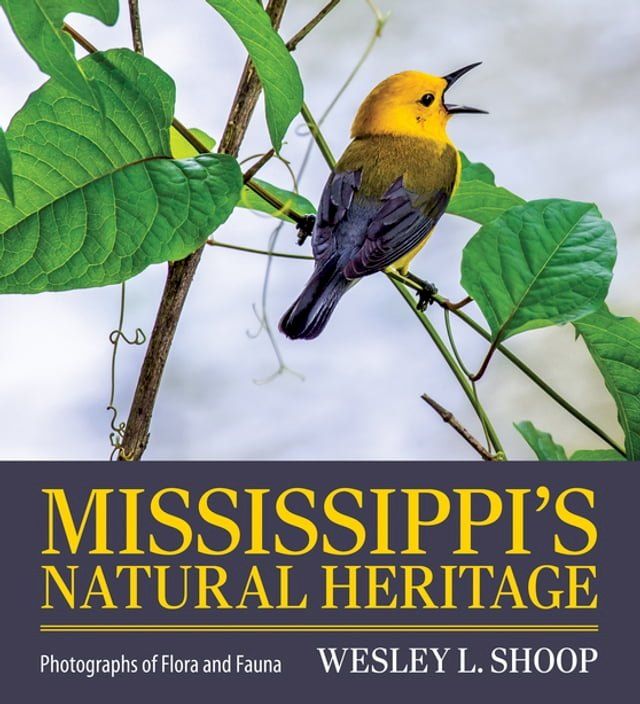  Mississippi's Natural Heritage(Kobo/電子書)