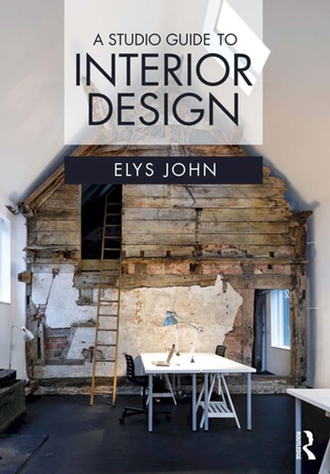 A Studio Guide to Interior Design(Kobo/電子書)