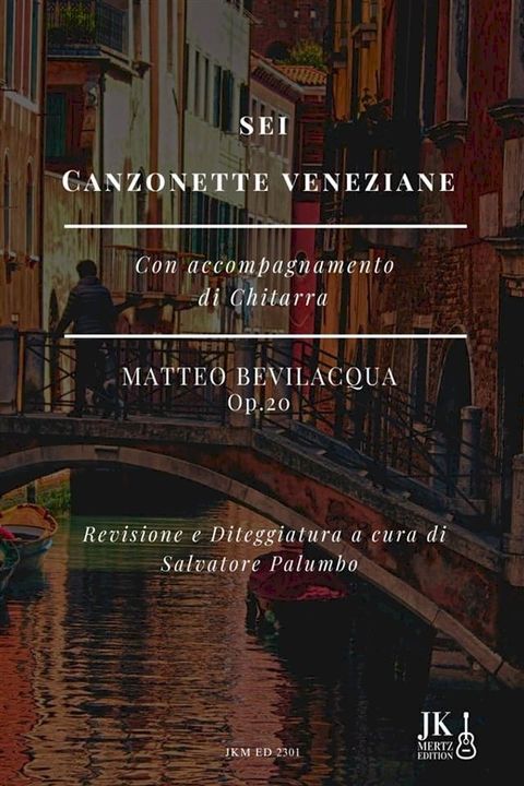 Sei Canzonette Veneziane(Kobo/電子書)