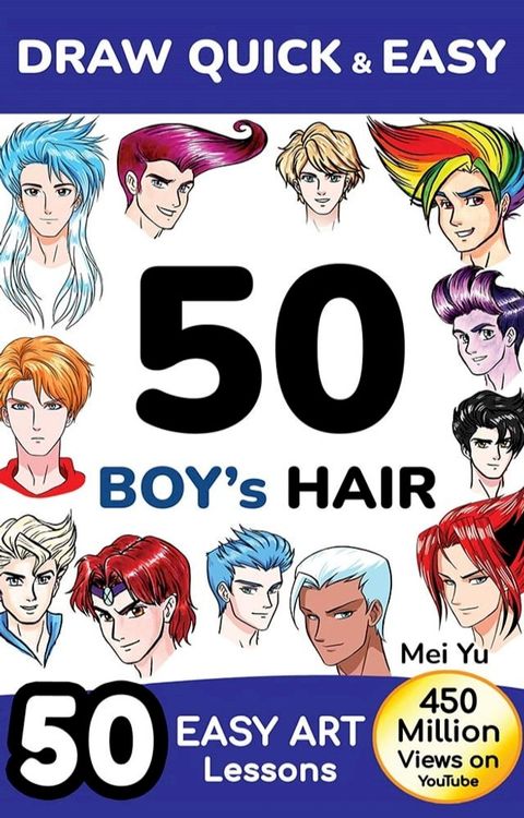 Draw Quick & Easy 50 Boy’s Hair(Kobo/電子書)