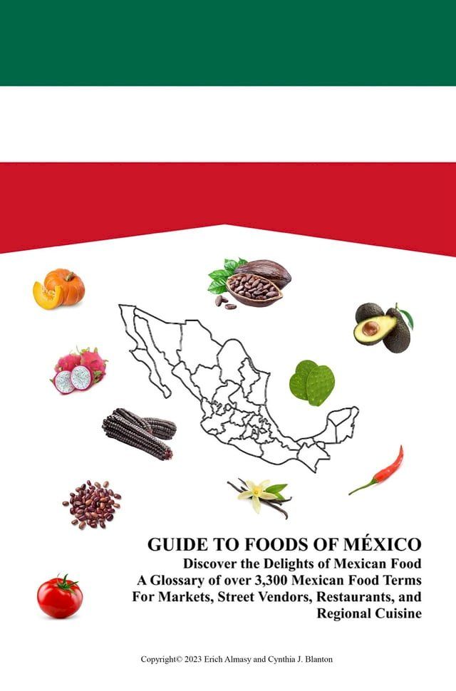  Guide to Foods of México(Kobo/電子書)