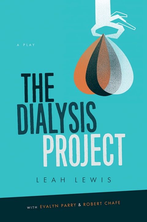 The Dialysis Project(Kobo/電子書)