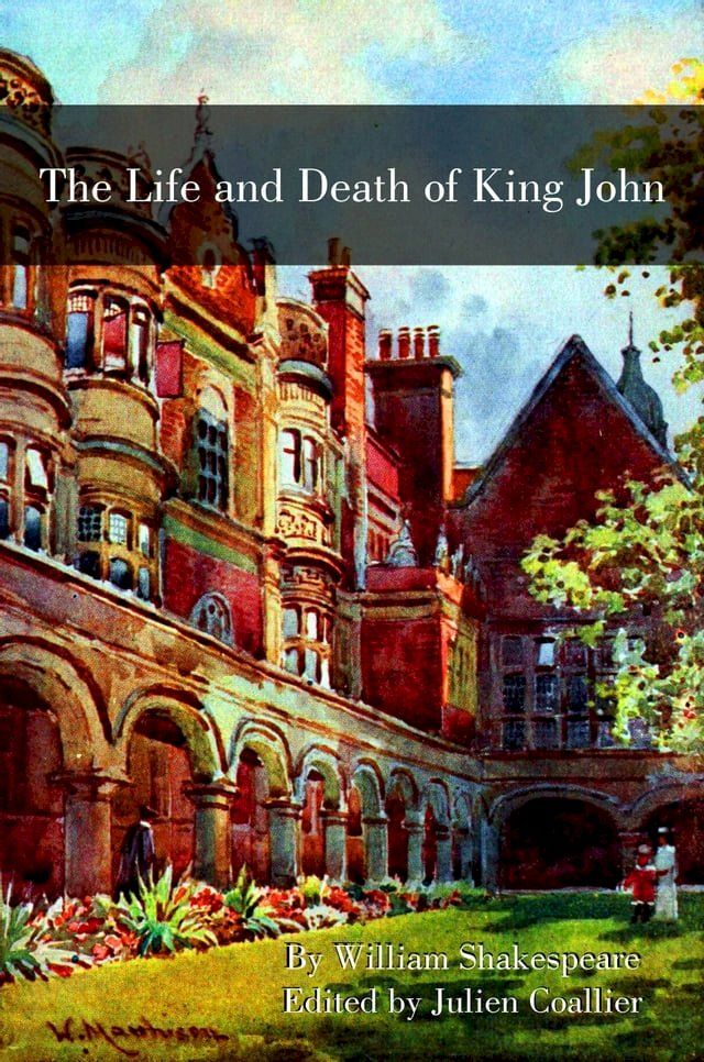  The life and death of King John(Kobo/電子書)