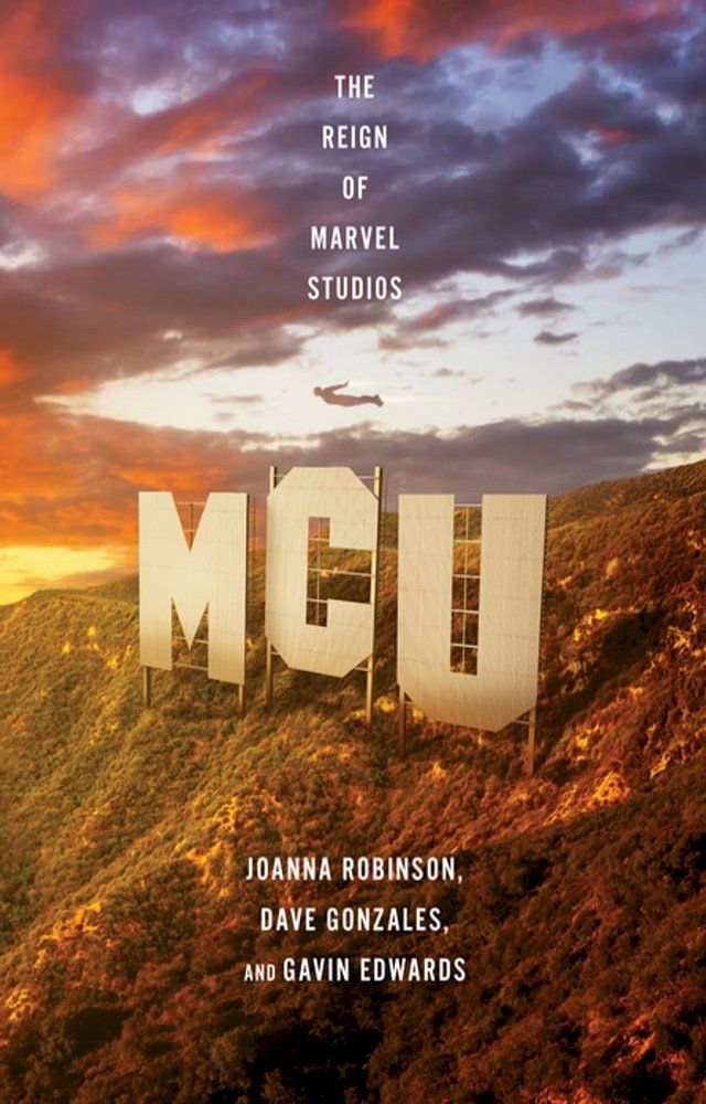  MCU: The Reign of Marvel Studios(Kobo/電子書)