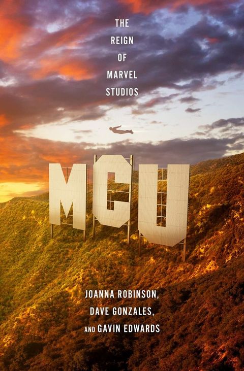 MCU: The Reign of Marvel Studios(Kobo/電子書)