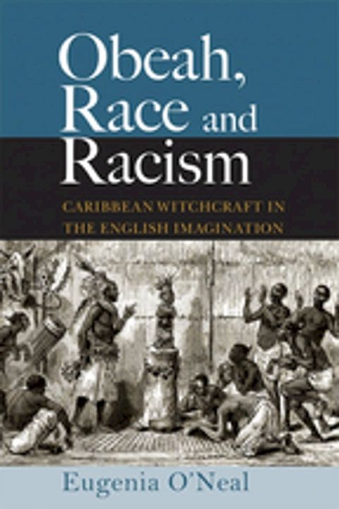 Obeah, Race and Racism(Kobo/電子書)