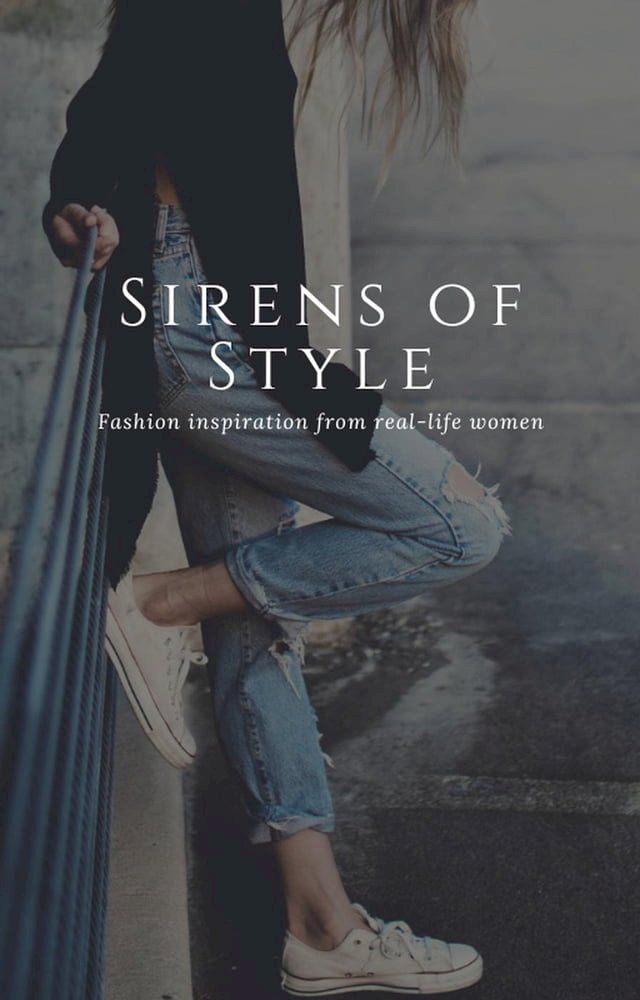  Sirens of Style: Fashion Inspiration from Real-Life Women.(Kobo/電子書)