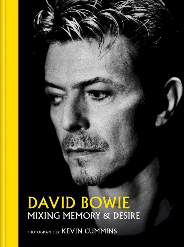  David Bowie Mixing Memory & Desire(Kobo/電子書)