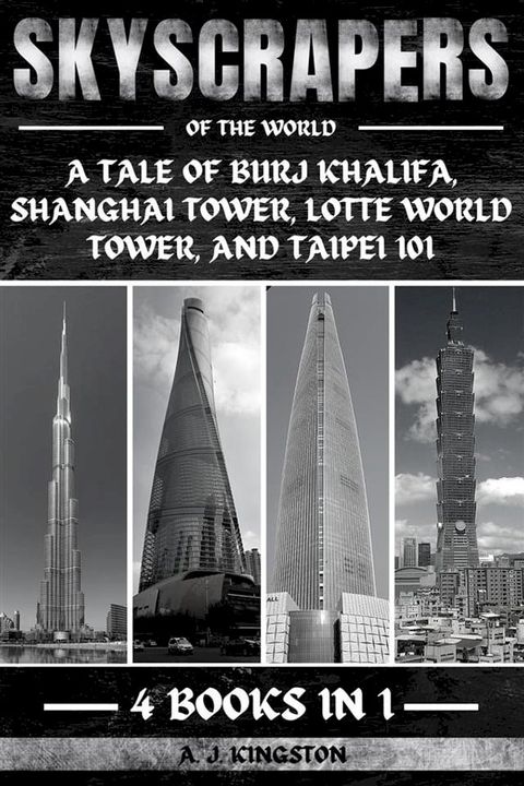 Skyscrapers Of The World(Kobo/電子書)