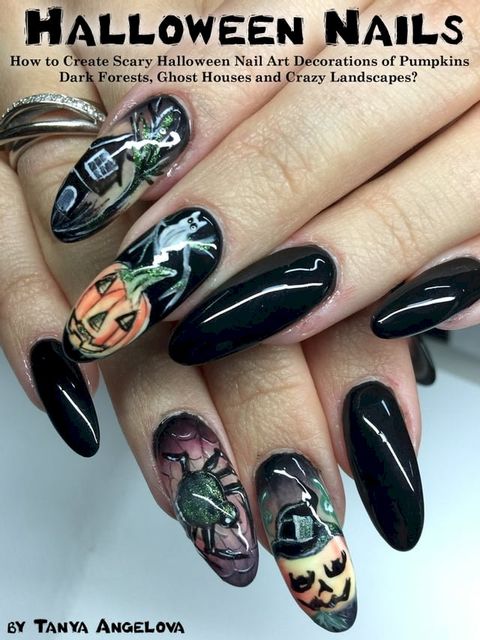 Halloween Nails: How to Create Scary Halloween Nail Art Decorations of Pumpkins, Dark Forests, Ghost Houses and Crazy Landscapes?(Kobo/電子書)