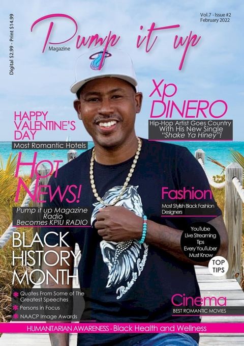 Pump it up magazine: Xp Dinero - Hip-Hop Artist Goes Country With His New Single "Shake Ya Hiney"(Kobo/電子書)