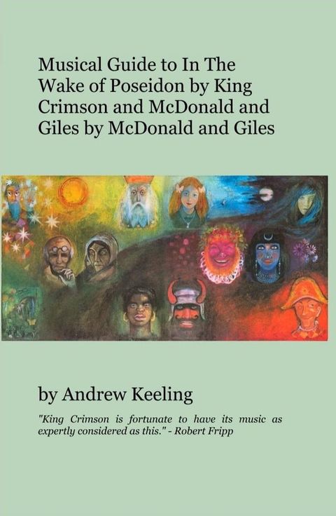 Musical Guide to In The Wake of Poseidon by King Crimson and McDonald and Giles by McDonald and Giles(Kobo/電子書)