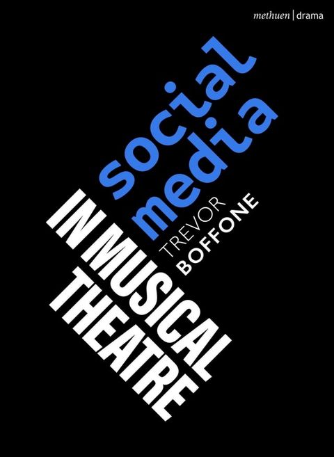 Social Media in Musical Theatre(Kobo/電子書)