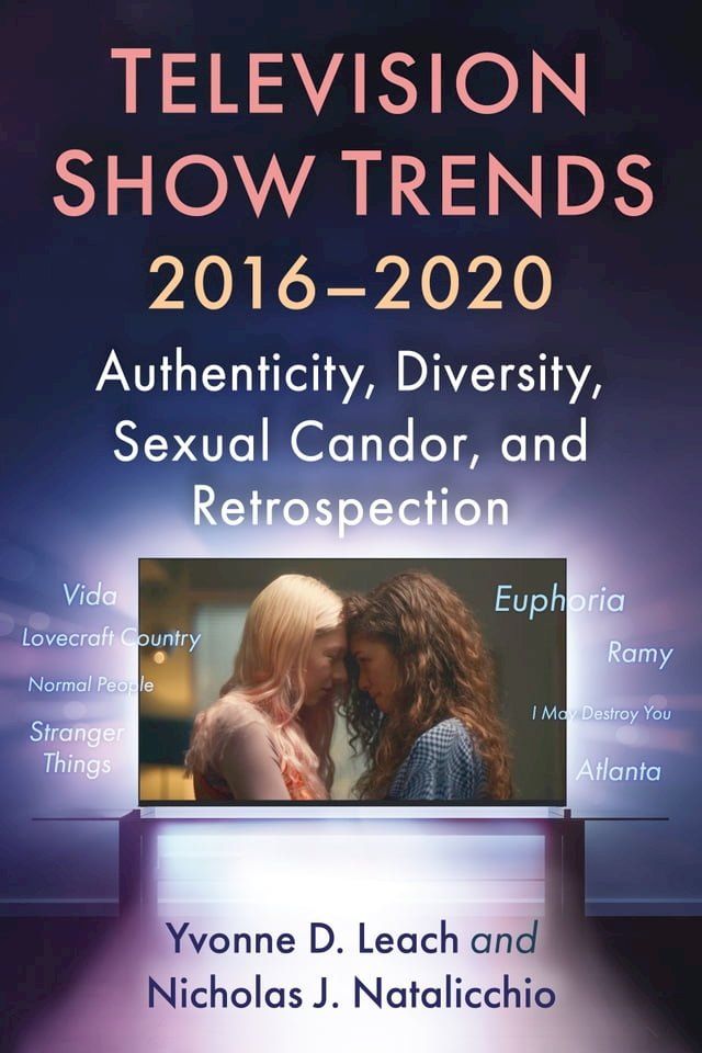  Television Show Trends, 2016-2020(Kobo/電子書)