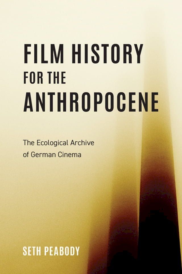  Film History for the Anthropocene(Kobo/電子書)